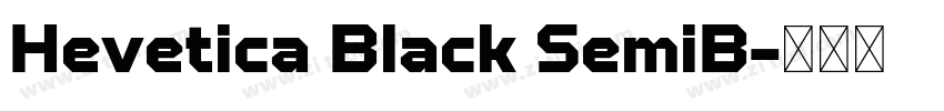 Hevetica Black SemiB字体转换
